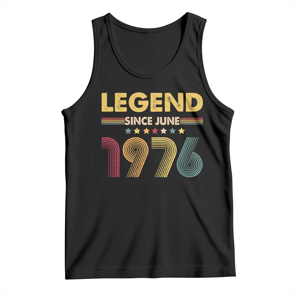June 50th Birthday Tank Top Legends Since June 1976 Retro Bday