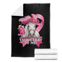 Talk Derby To Me Throw Blanket Funny Horse Racing Oaks Derby Day Pink Ribbon