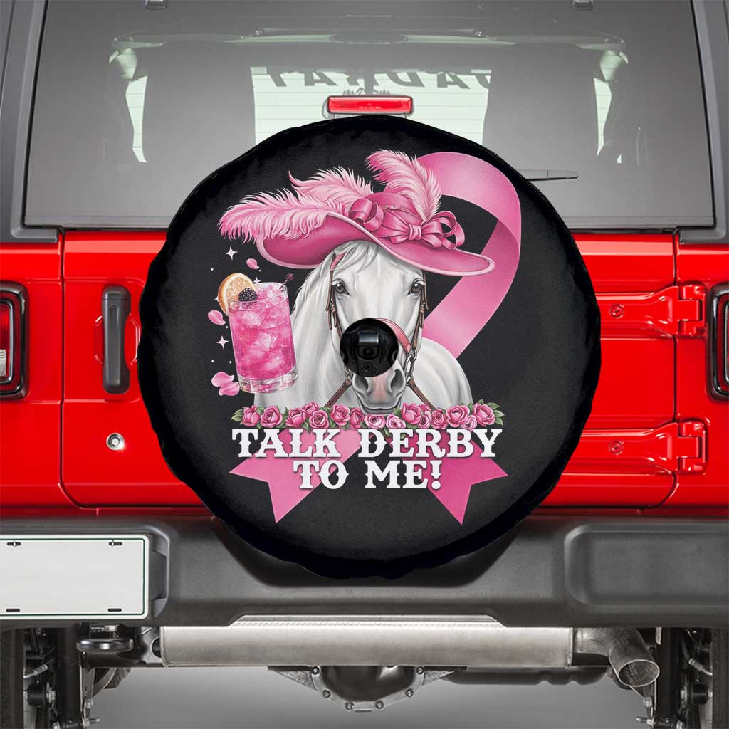 Talk Derby To Me Spare Tire Cover Funny Horse Racing Oaks Derby Day Pink Ribbon