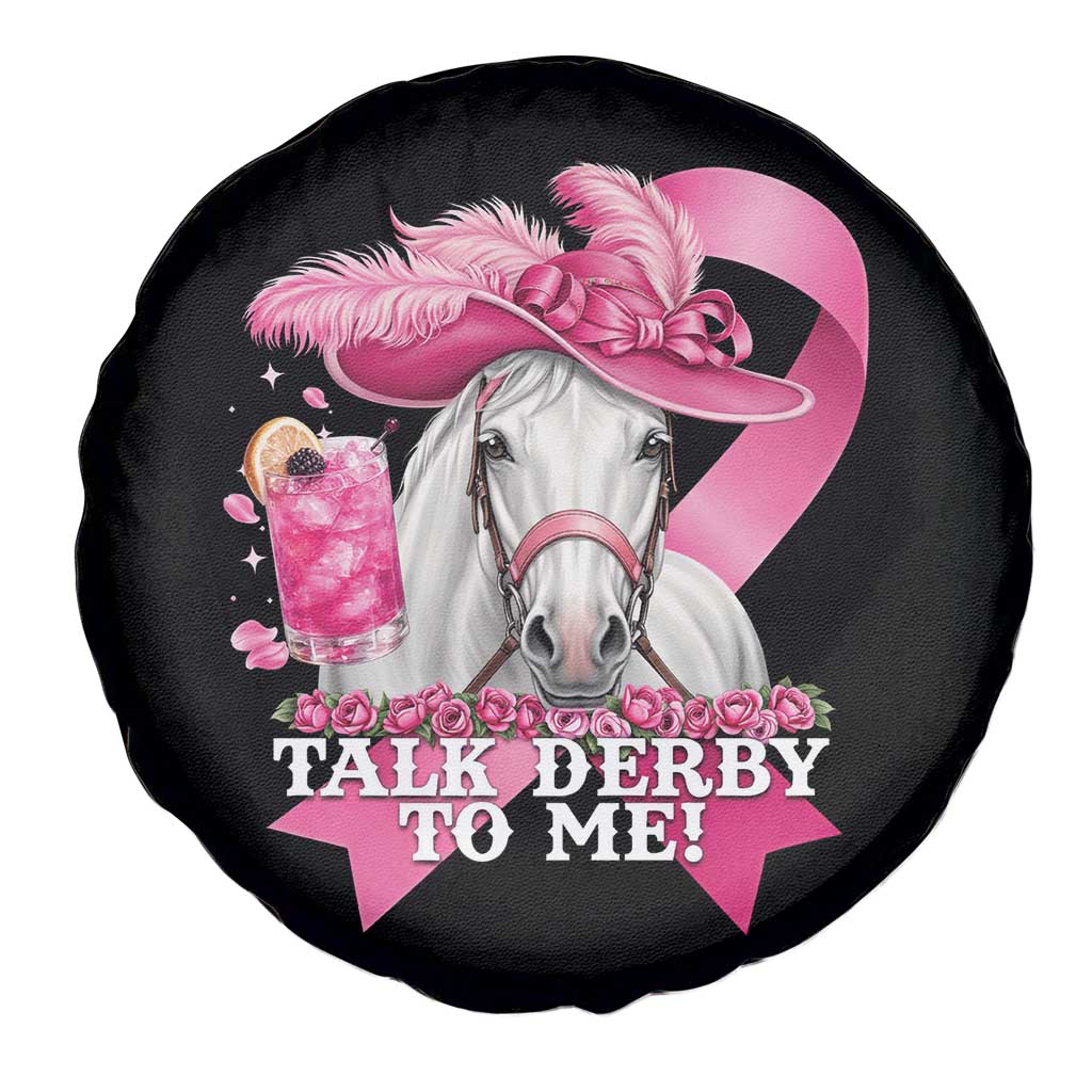 Talk Derby To Me Spare Tire Cover Funny Horse Racing Oaks Derby Day Pink Ribbon