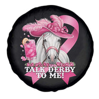 Talk Derby To Me Spare Tire Cover Funny Horse Racing Oaks Derby Day Pink Ribbon