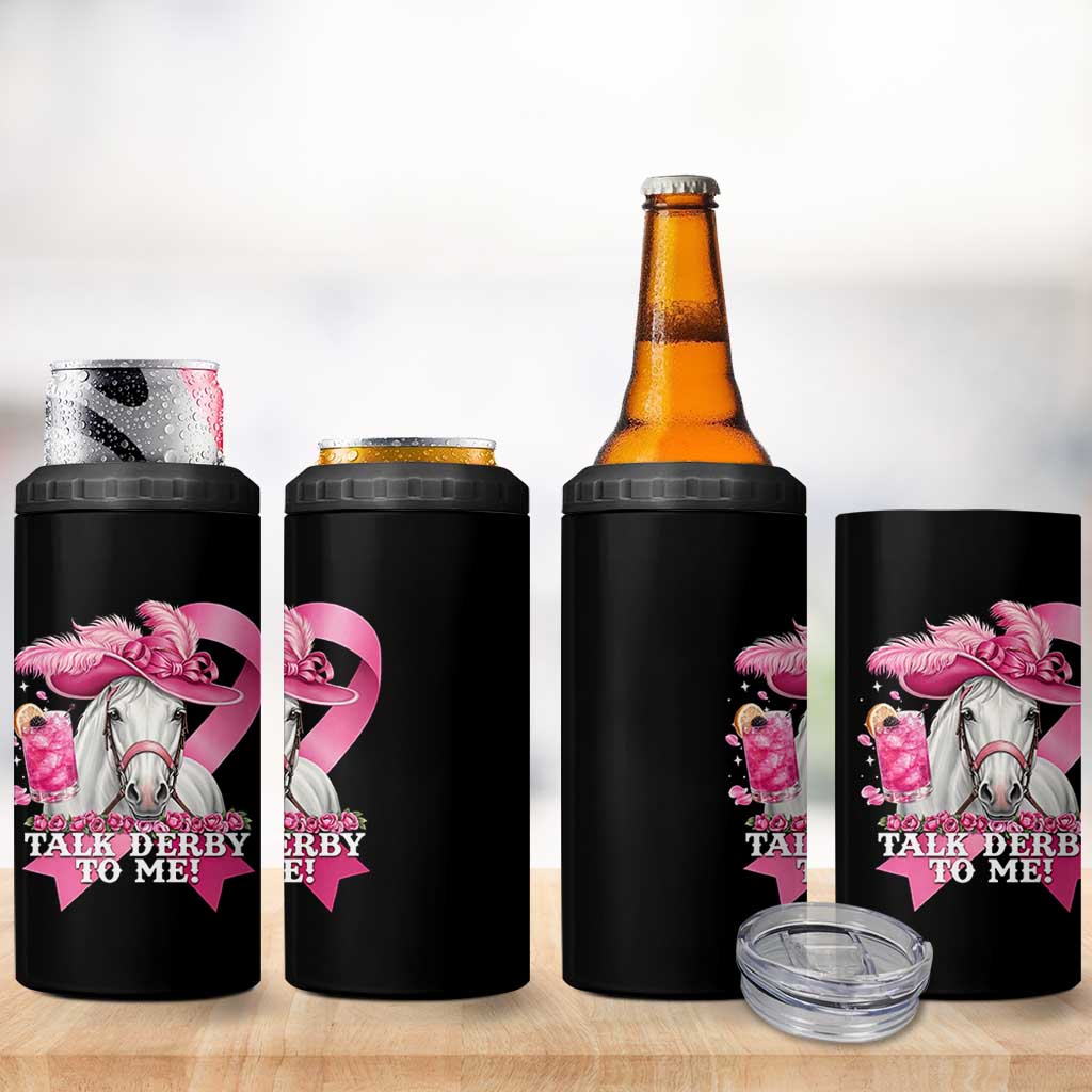 Talk Derby To Me 4 in 1 Can Cooler Tumbler Funny Horse Racing Oaks Derby Day Pink Ribbon