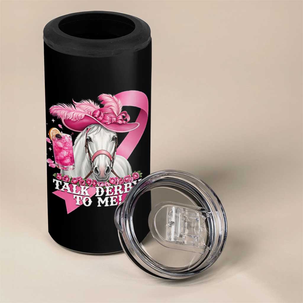 Talk Derby To Me 4 in 1 Can Cooler Tumbler Funny Horse Racing Oaks Derby Day Pink Ribbon