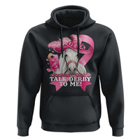 Talk Derby To Me Hoodie Funny Horse Racing Oaks Derby Day Pink Ribbon