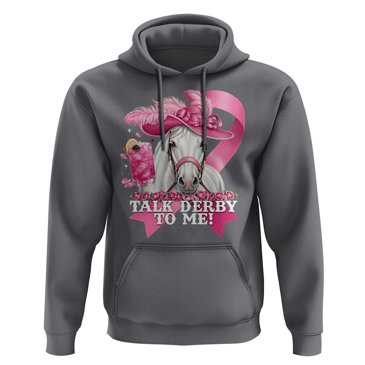 Talk Derby To Me Hoodie Funny Horse Racing Oaks Derby Day Pink Ribbon