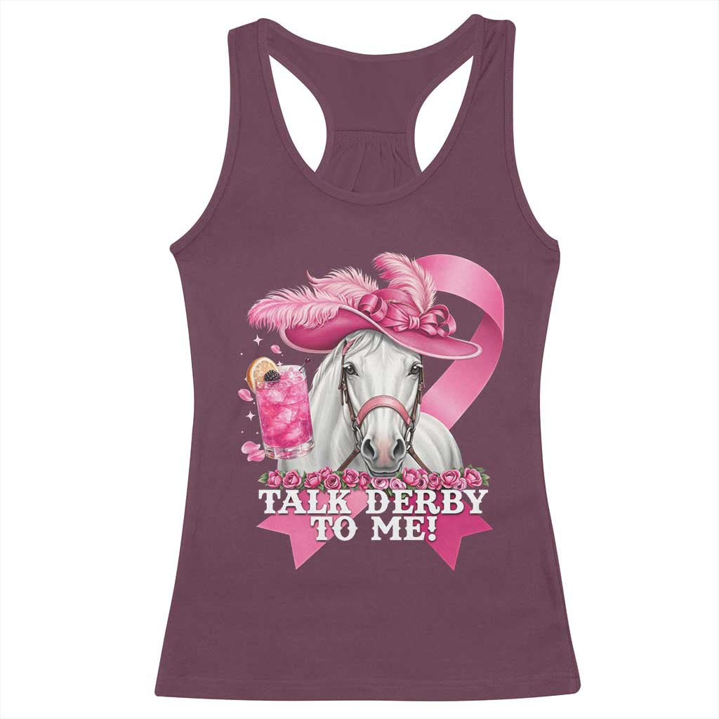 Talk Derby To Me Racerback Tank Top Funny Horse Racing Oaks Derby Day Pink Ribbon