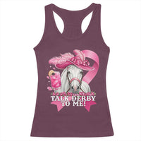 Talk Derby To Me Racerback Tank Top Funny Horse Racing Oaks Derby Day Pink Ribbon