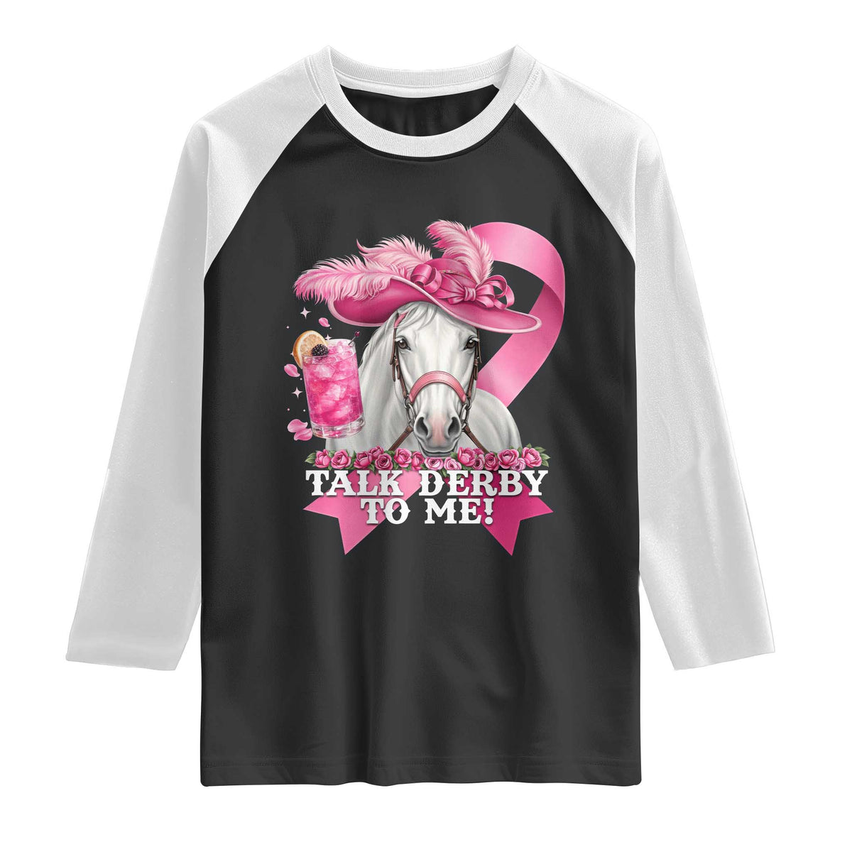 Talk Derby To Me Raglan Shirt Funny Horse Racing Oaks Derby Day Pink Ribbon