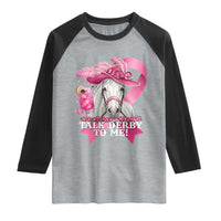 Talk Derby To Me Raglan Shirt Funny Horse Racing Oaks Derby Day Pink Ribbon