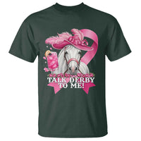 Talk Derby To Me T Shirt Funny Horse Racing Oaks Derby Day Pink Ribbon