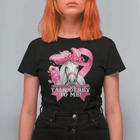 Talk Derby To Me T Shirt For Women Funny Horse Racing Oaks Derby Day Pink Ribbon