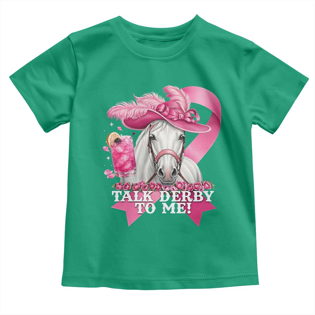 Talk Derby To Me Toddler T Shirt Funny Horse Racing Oaks Derby Day Pink Ribbon