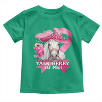 Talk Derby To Me Toddler T Shirt Funny Horse Racing Oaks Derby Day Pink Ribbon