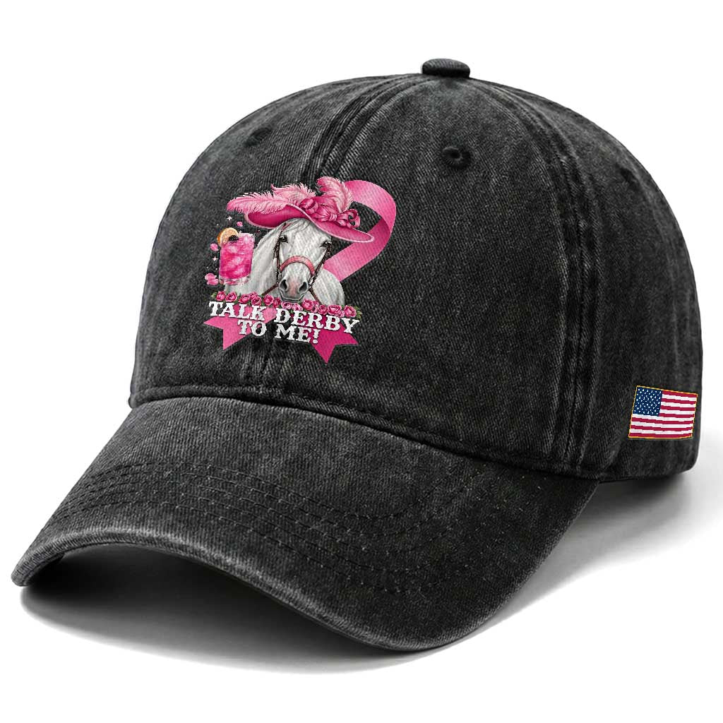 Talk Derby To Me Washed Cotton Baseball Cap Funny Horse Racing Oaks Derby Day Pink Ribbon