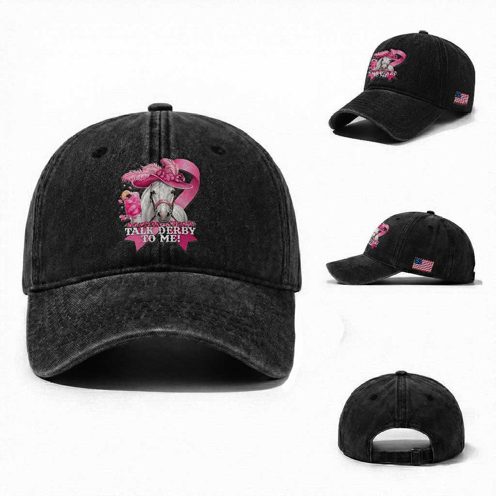 Talk Derby To Me Washed Cotton Baseball Cap Funny Horse Racing Oaks Derby Day Pink Ribbon