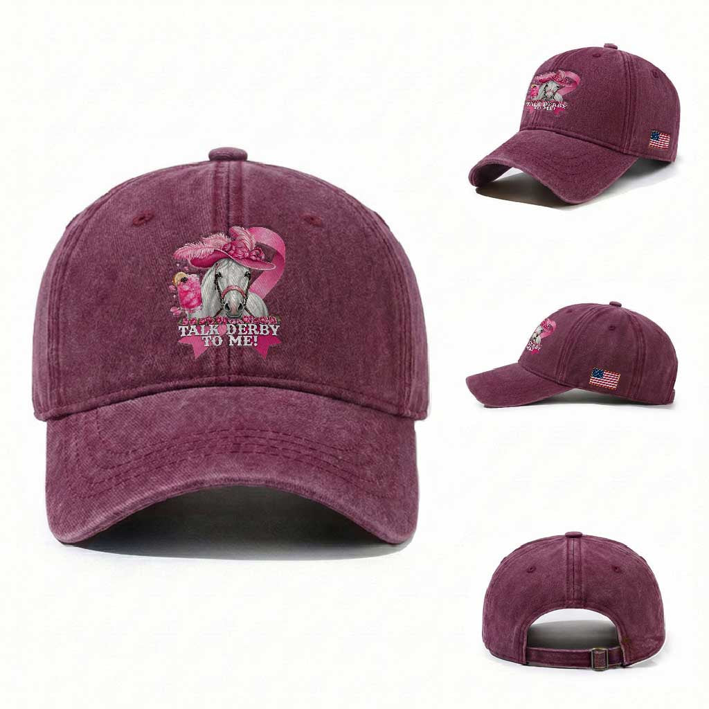 Talk Derby To Me Washed Cotton Baseball Cap Funny Horse Racing Oaks Derby Day Pink Ribbon