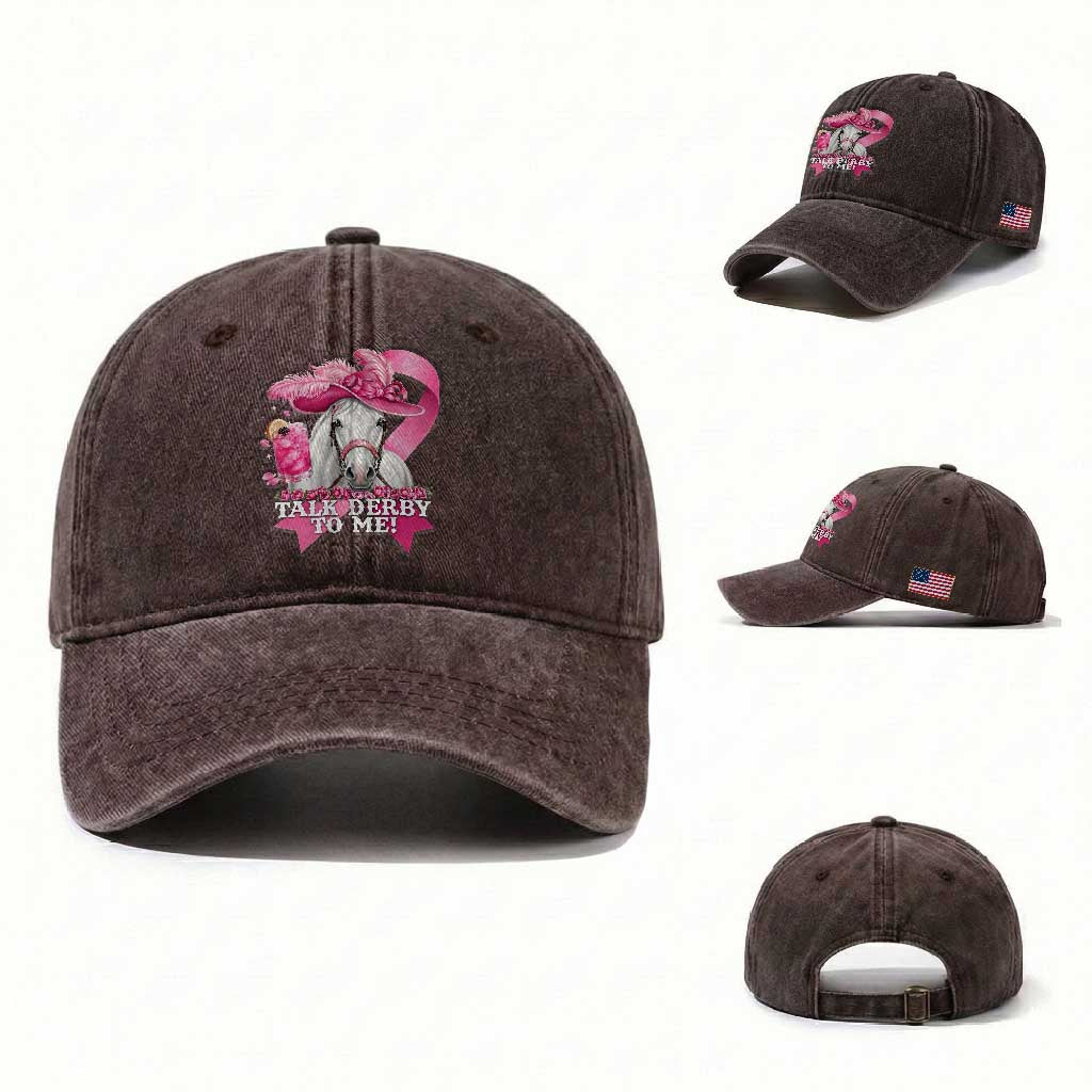 Talk Derby To Me Washed Cotton Baseball Cap Funny Horse Racing Oaks Derby Day Pink Ribbon