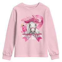 Talk Derby To Me Youth Sweatshirt Funny Horse Racing Oaks Derby Day Pink Ribbon