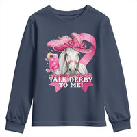 Talk Derby To Me Youth Sweatshirt Funny Horse Racing Oaks Derby Day Pink Ribbon