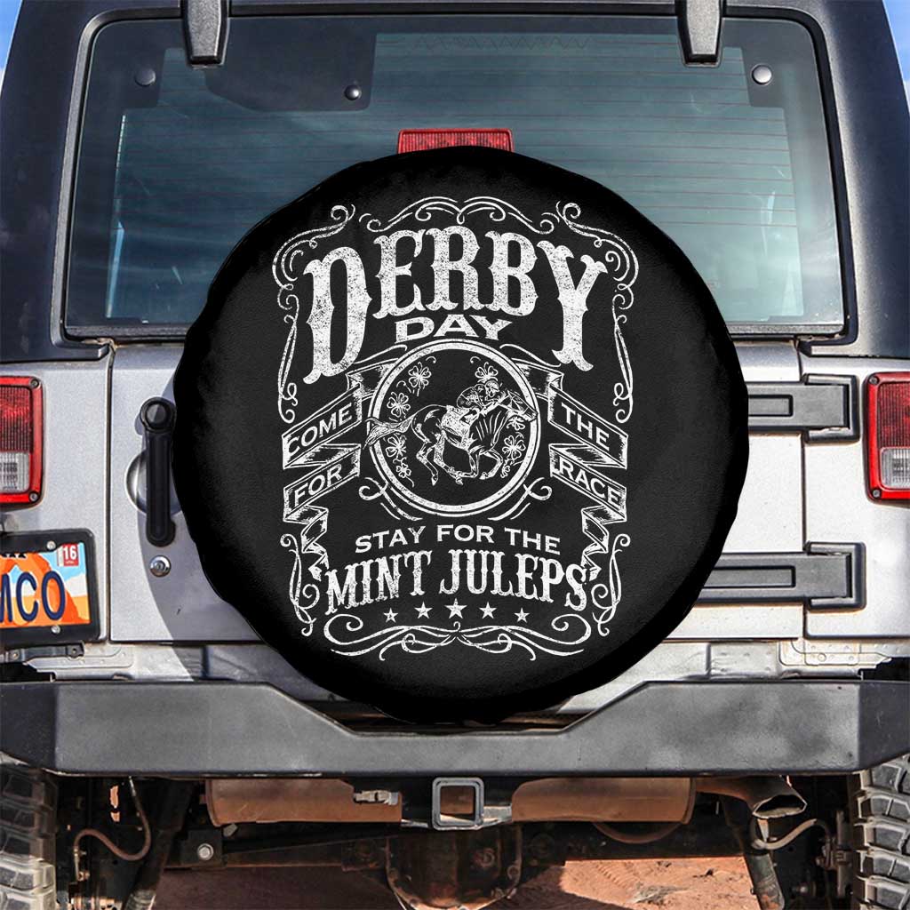 Derby Day Come For The Track Stay For The Mint Juleps Spare Tire Cover Horse Racing