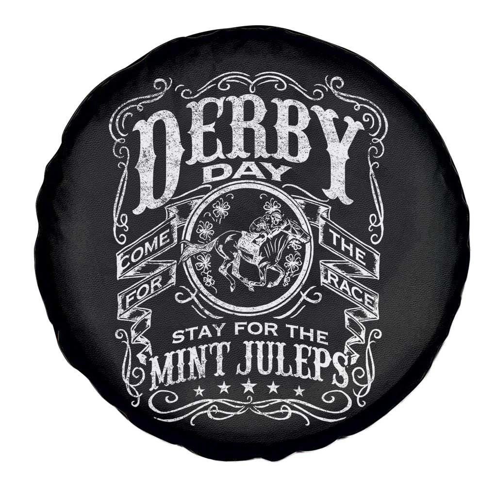 Derby Day Come For The Track Stay For The Mint Juleps Spare Tire Cover Horse Racing