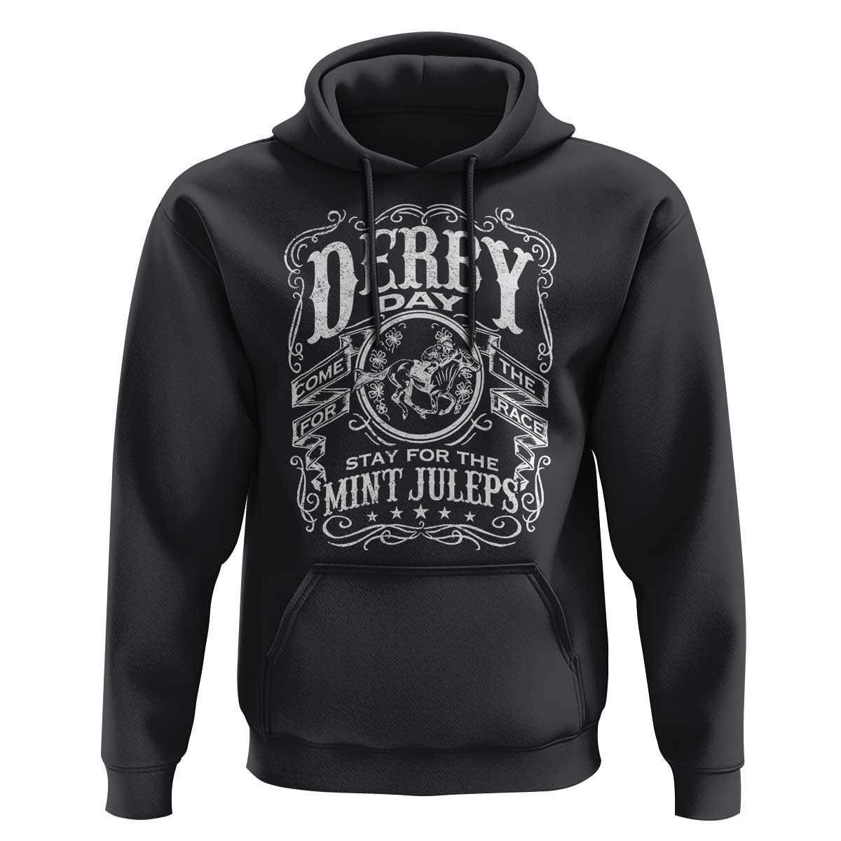 Derby Day Come For The Track Stay For The Mint Juleps Hoodie Horse Racing