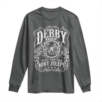 Derby Day Come For The Track Stay For The Mint Juleps Long Sleeve Shirt Horse Racing