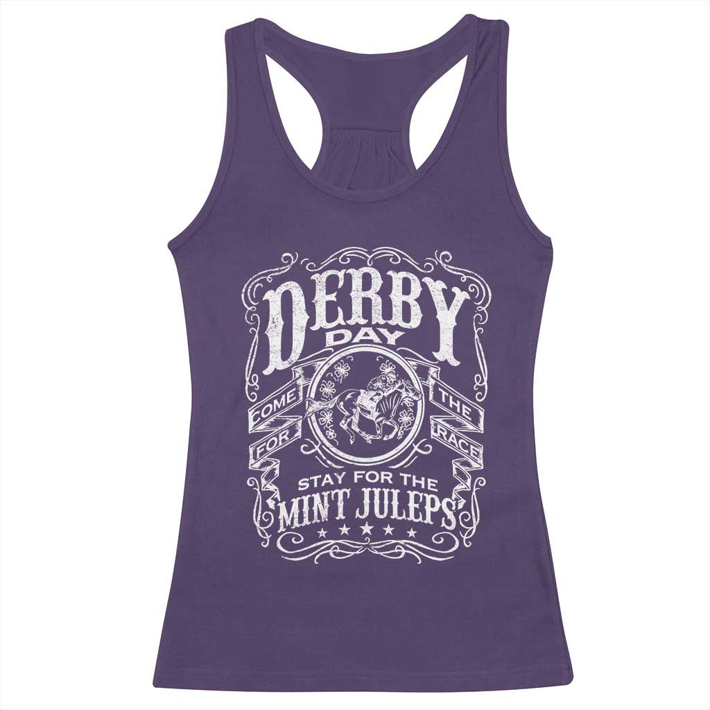 Derby Day Come For The Track Stay For The Mint Juleps Racerback Tank Top Horse Racing