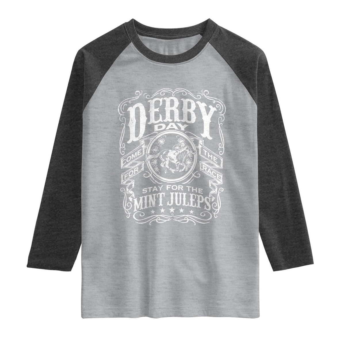 Derby Day Come For The Track Stay For The Mint Juleps Raglan Shirt Horse Racing