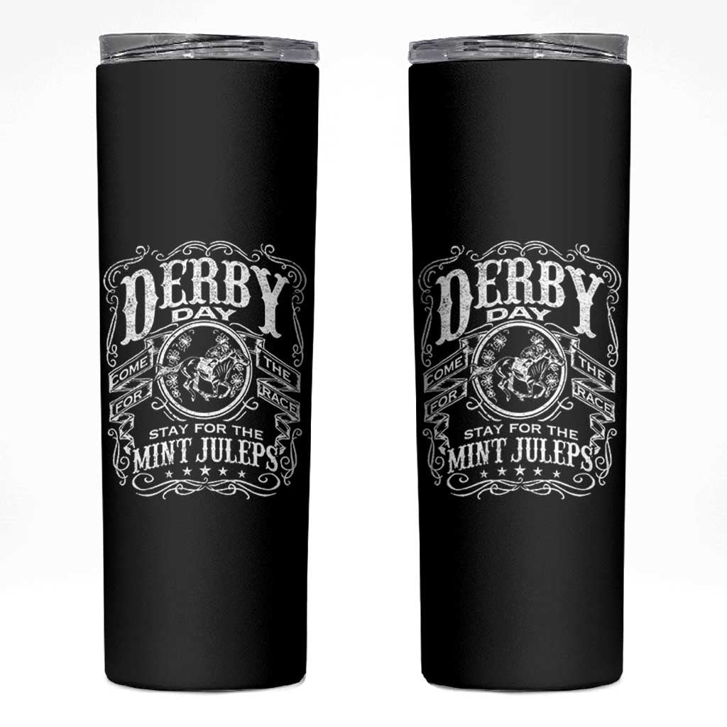 Derby Day Come For The Track Stay For The Mint Juleps Skinny Tumbler Horse Racing