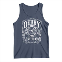 Derby Day Come For The Track Stay For The Mint Juleps Tank Top Horse Racing