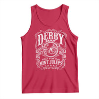 Derby Day Come For The Track Stay For The Mint Juleps Tank Top Horse Racing