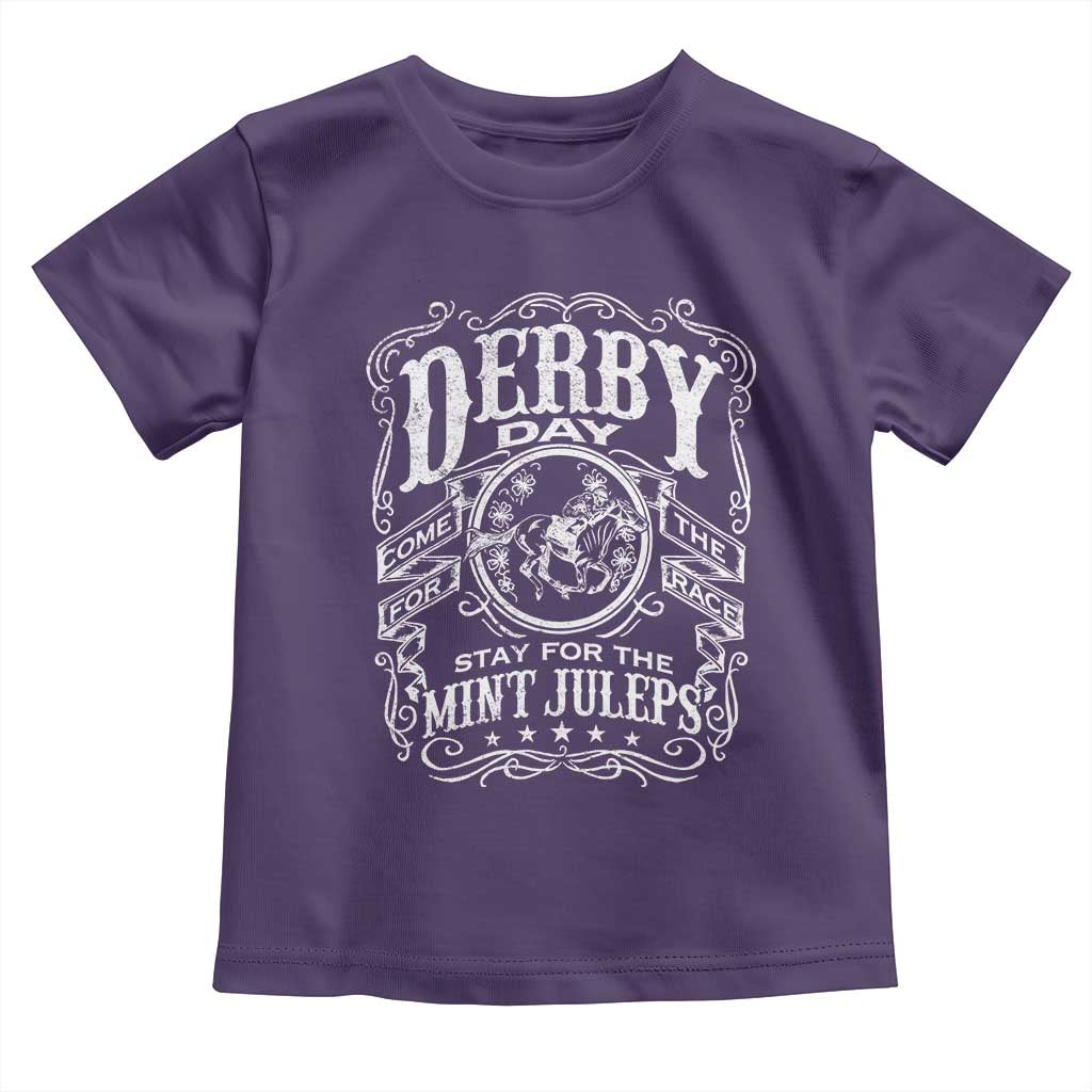 Derby Day Come For The Track Stay For The Mint Juleps Toddler T Shirt Horse Racing