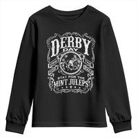 Derby Day Come For The Track Stay For The Mint Juleps Youth Sweatshirt Horse Racing