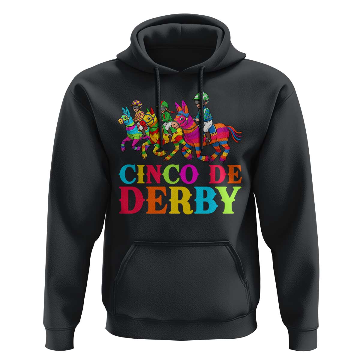 Cinco De Derby Hoodie Funny Mexican Derby Pinata Horse Race