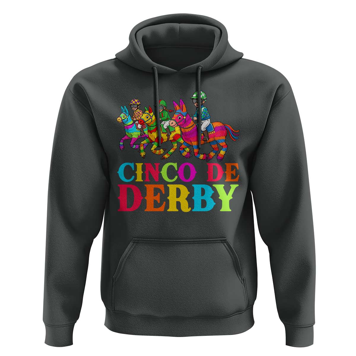 Cinco De Derby Hoodie Funny Mexican Derby Pinata Horse Race