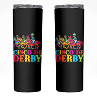 Cinco De Derby Skinny Tumbler Funny Mexican Derby Pinata Horse Race