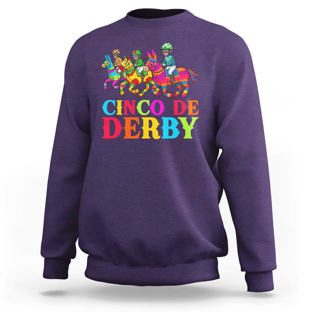 Cinco De Derby Sweatshirt Funny Mexican Derby Pinata Horse Race