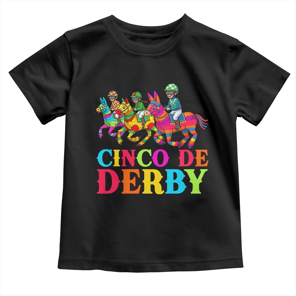 Cinco De Derby Toddler T Shirt Funny Mexican Derby Pinata Horse Race