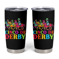 Cinco De Derby Tumbler Cup Funny Mexican Derby Pinata Horse Race