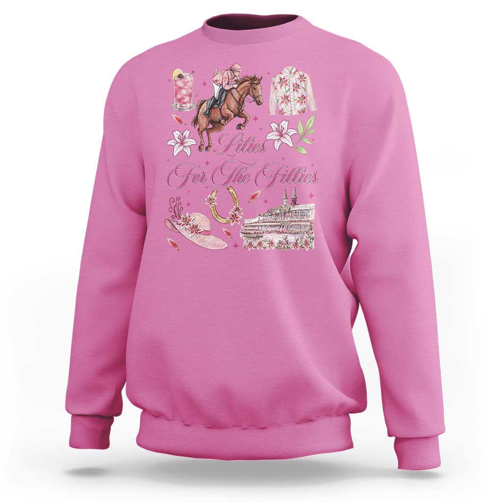 Derby Horse Racing Day Sweatshirt Lilies For The Fillies Stargazer Lily Flower