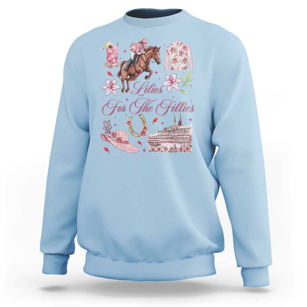 Derby Horse Racing Day Sweatshirt Lilies For The Fillies Stargazer Lily Flower