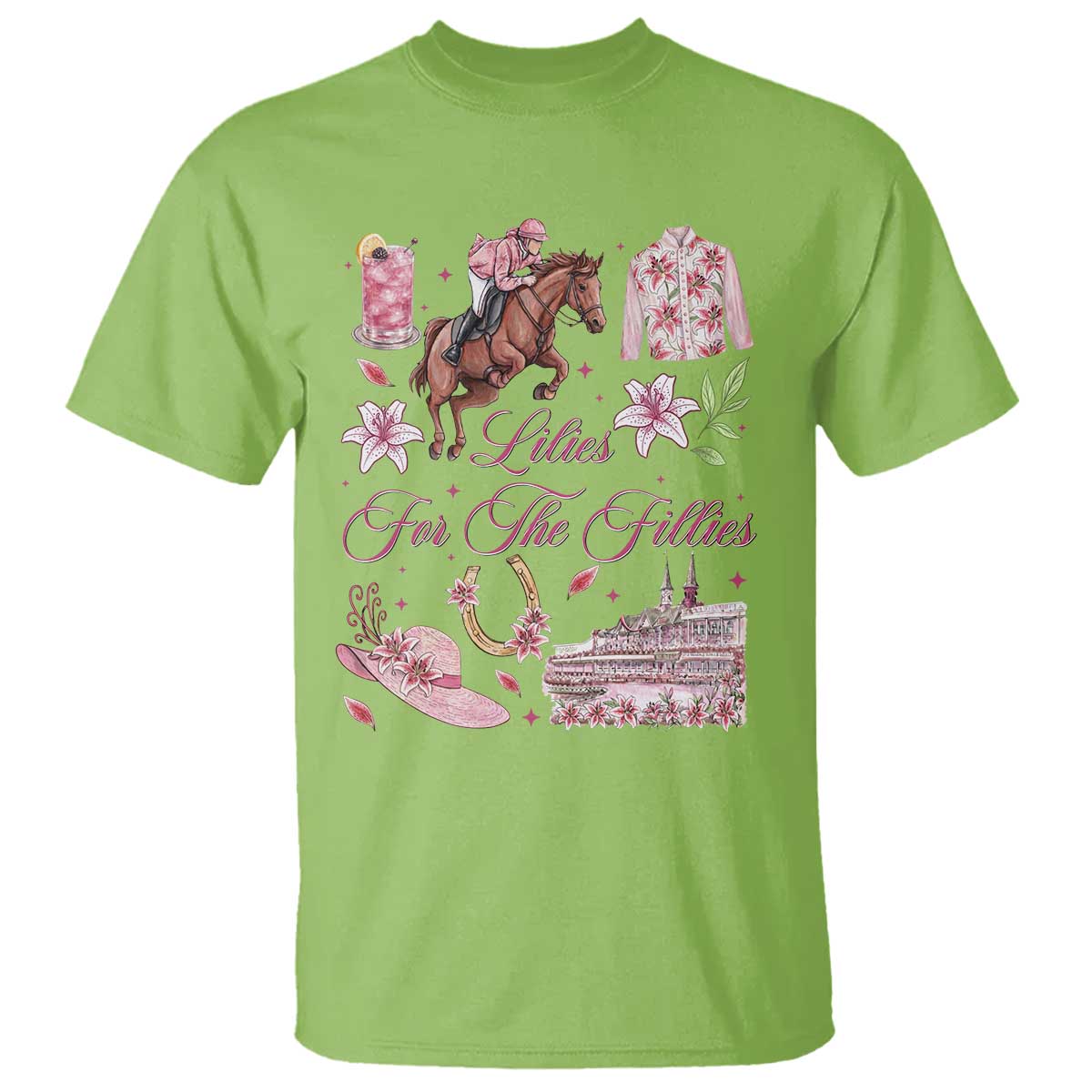 Derby Horse Racing Day T Shirt Lilies For The Fillies Stargazer Lily Flower