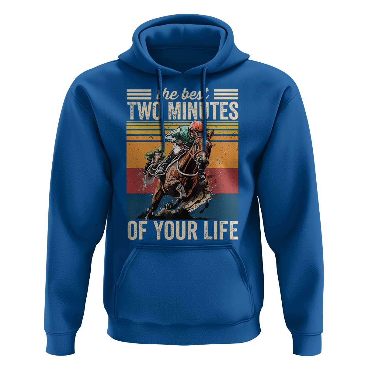 Horse Race Derby Hoodie The Best Two Minutes Of Your Life