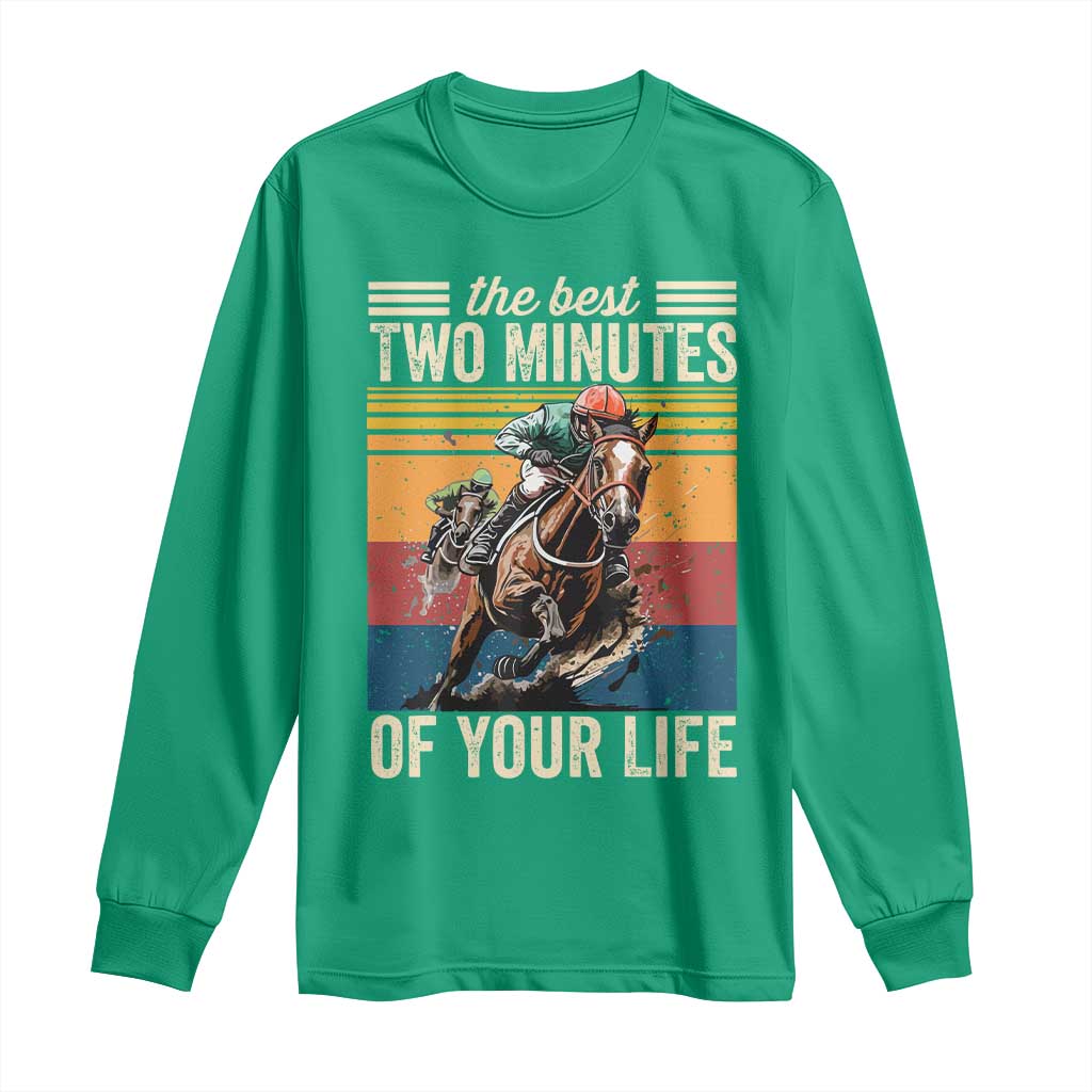 Horse Race Derby Long Sleeve Shirt The Best Two Minutes Of Your Life
