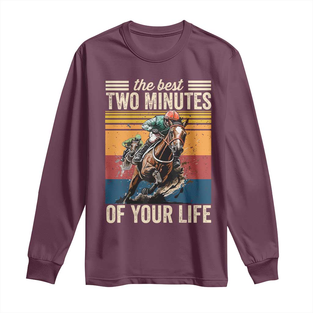 Horse Race Derby Long Sleeve Shirt The Best Two Minutes Of Your Life