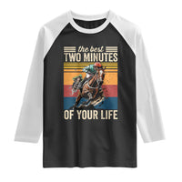 Horse Race Derby Raglan Shirt The Best Two Minutes Of Your Life