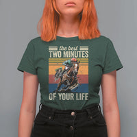 Horse Race Derby T Shirt For Women The Best Two Minutes Of Your Life