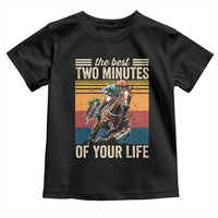 Horse Race Derby Toddler T Shirt The Best Two Minutes Of Your Life