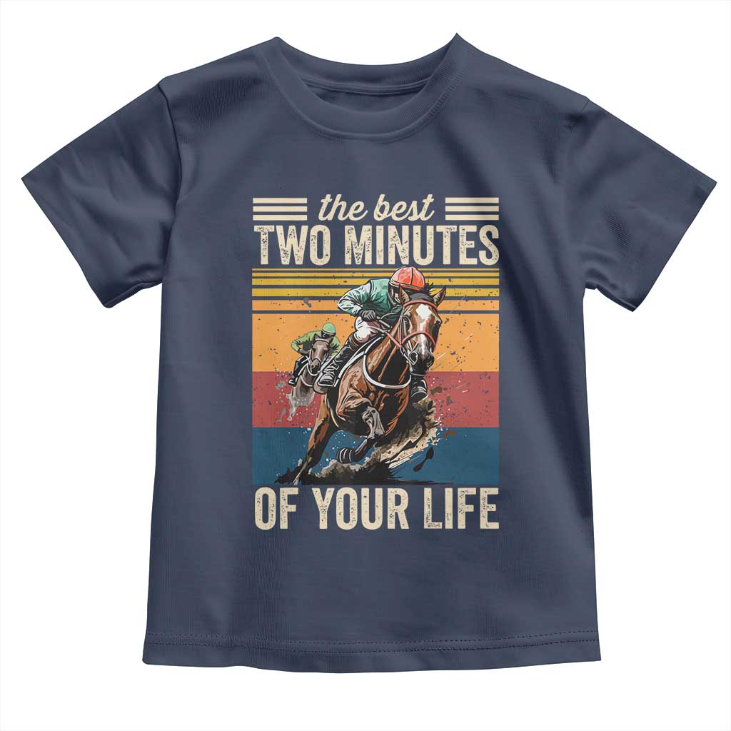 Horse Race Derby Toddler T Shirt The Best Two Minutes Of Your Life